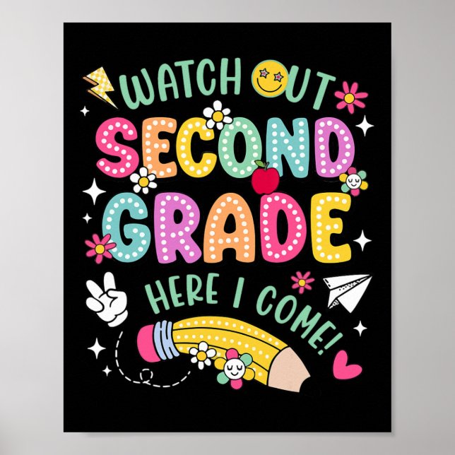 Watch Out 2nd Second Grade Here I Come Back To Sch Poster (Front)