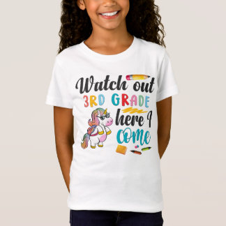 Watch Out 3rd Grade Here I Come Shirt
