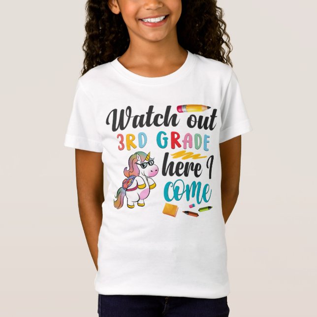 Watch Out 3rd Grade Here I Come Shirt (Front)