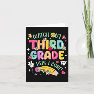 Watch Out 3rd Third Grade Here Kid I Come Back To Card