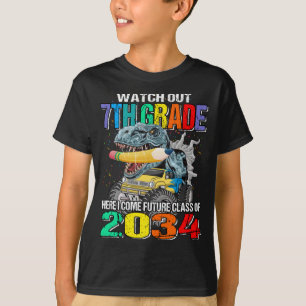 Watch Out 7th Grade Here I Come Future Class 2034 T-Shirt