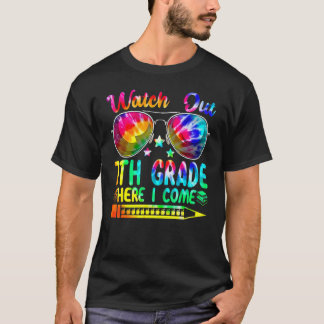 Watch Out 7th Grade Here I Come Tie Dye School Tea T-Shirt
