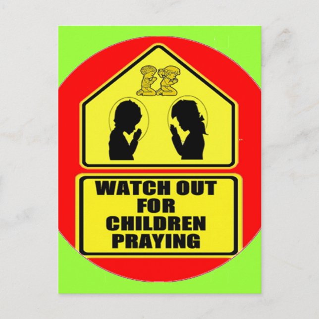 Watch Out for Children Praying Postcard (Front)