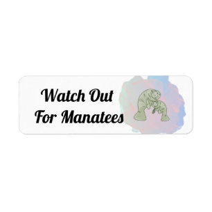 Watch Out For The Manatees on a Bumper Sticker.