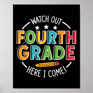 Watch Out Fourth Grade Here I Come Funny Back To S Poster