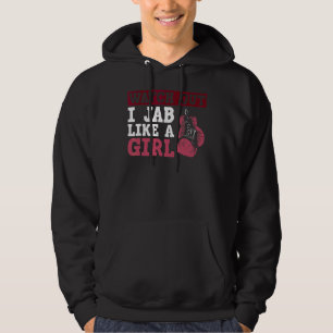 Watch Out I Jab Like A Girl Womens Boxing Gloves Hoodie