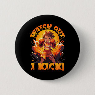 Watch Out - I Kick! Thai Boxing Muay Thai Kickboxi 6 Cm Round Badge