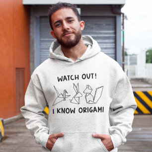 Watch Out I Know Origami Hoodie