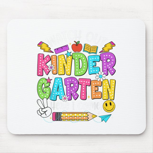 Watch Out Kindergarten Here I Come 1st Grade Back  Mouse Mat (Front)