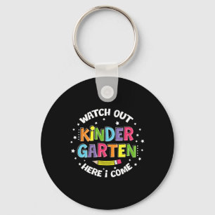 Watch Out Kindergarten Here I Come Back To School Key Ring