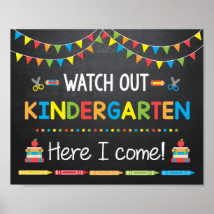 Watch Out Kindergarten Here I come, Chalkboard Poster