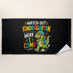 Watch Out Kindergarten Here I Come Dino Beach Towel