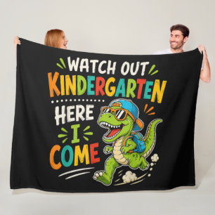Watch Out Kindergarten Here I Come Dino Fleece Blanket
