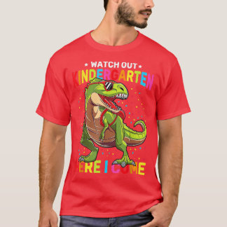 Watch Out Kindergarten Here I Come Dinosaur Back T T-Shirt