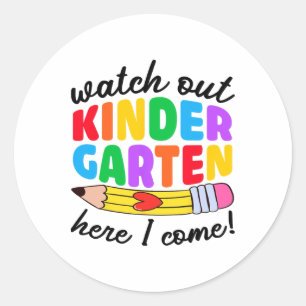 Watch Out Kindergarten Here I Come Funny Kids Back Classic Round Sticker
