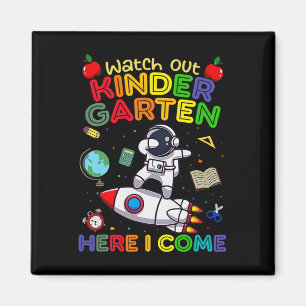 Watch Out Kindergarten Here I Come Funny Kids Back Magnet