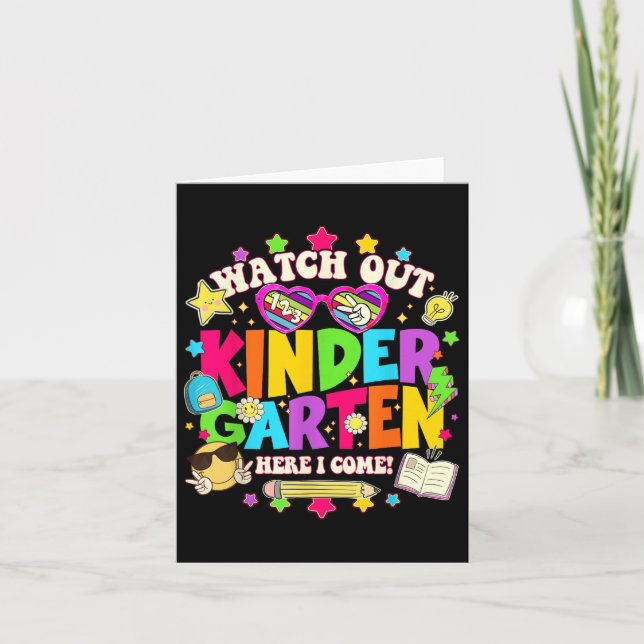 Watch Out Kindergarten Here I Come Kinder Back To  Card (Front)