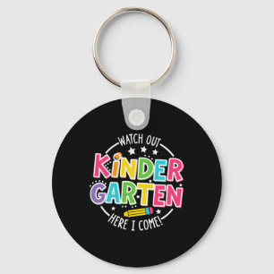 Watch Out Kindergarten Here I Come Kinder Back To Key Ring