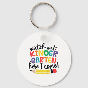 Watch Out Kindergarten Here I Come Kinder Ck To Sc Key Ring