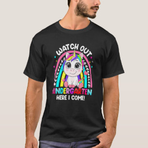 Watch Out Kindergarten Here I Come Unicorn Back To T-Shirt