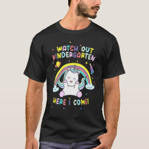 Watch Out Kindergarten Here I Come  Unicorn T-Shirt