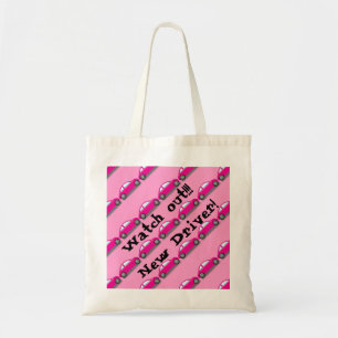 Watch out!!! New Driver! Pink Car Tote Bag