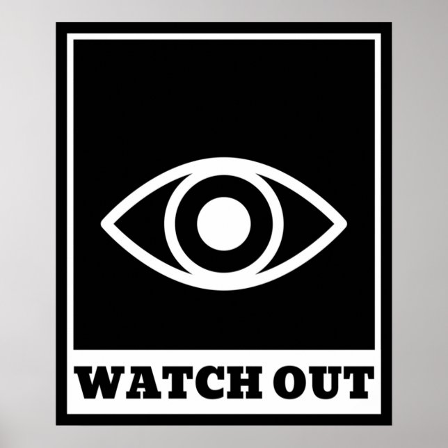 Watch out Orwellian Big Brother Is Watching You  Poster (Front)