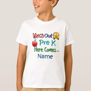 Watch Out Pre-K Here Comes Personalised Name T-Shirt