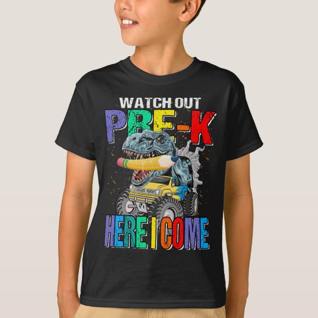 Watch Out Pre-K Here I Come Monster Truck Dinosaur T-Shirt (Front)