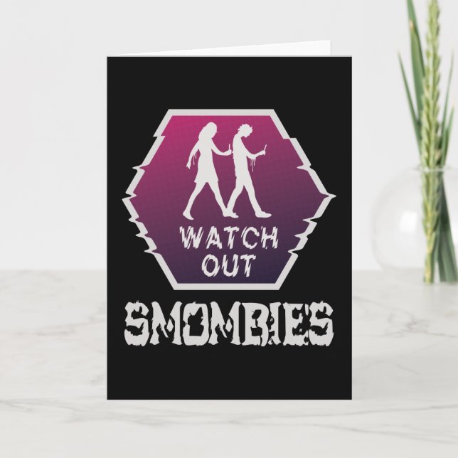 Watch out Smombies Card (Front)