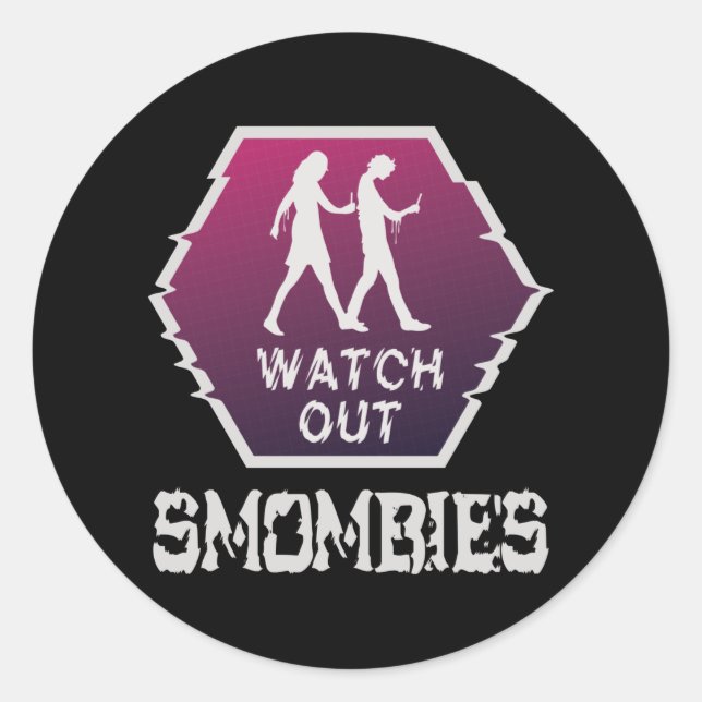 Watch out Smombies Classic Round Sticker (Front)