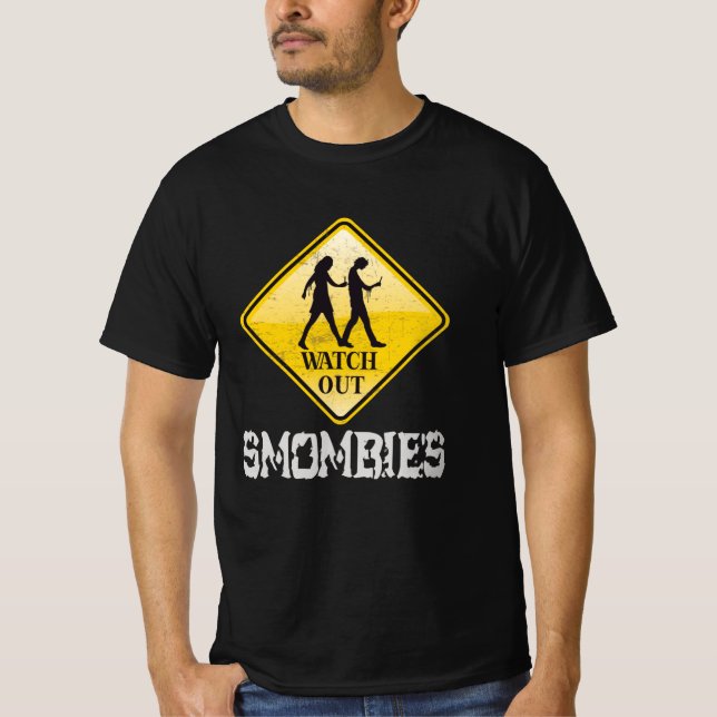 Watch out Smombies T-Shirt (Front)