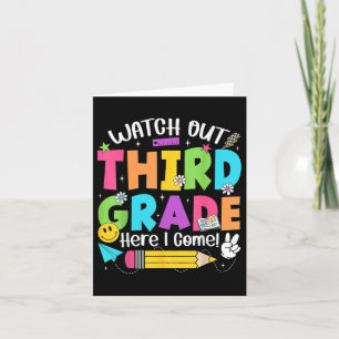 Watch Out Third Grade Here I Come Back To School 3 Card