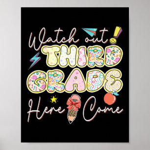 Watch Out Third Grade Here I Come Back To School 3 Poster