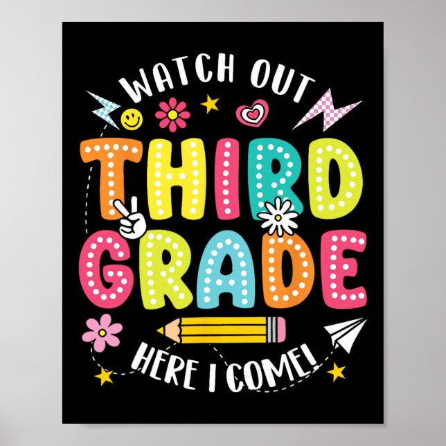 Watch Out Third Grade Here I Come Hello 3rd Grade  Poster (Front)