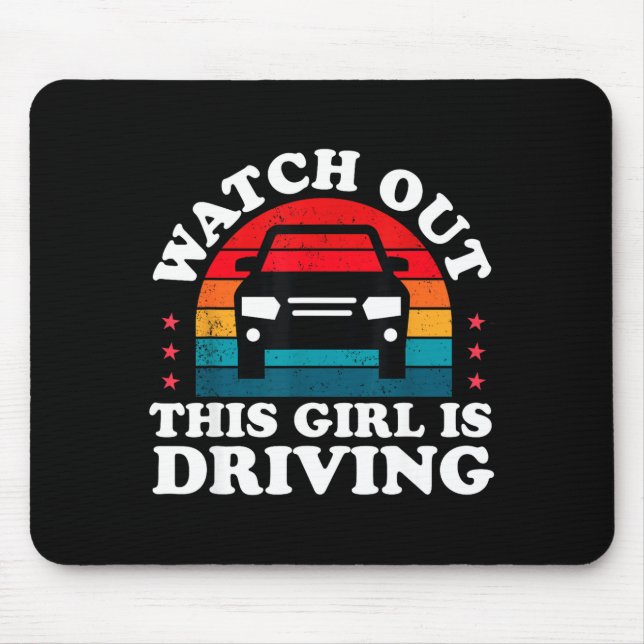 Watch Out This Girl Is Driving Funny New Driver Gi Mouse Mat (Front)