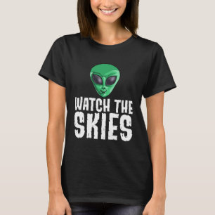 Watch The Skies Green  UFO Extraterrestrial Space T-Shirt