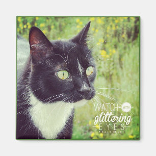 Watch With Glittering Eyes Cat Magnet