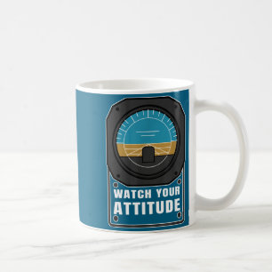 Watch your attitude pilot aviation birthday gift coffee mug