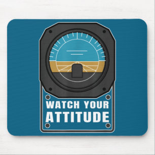 Watch your attitude pilot aviation birthday gift  mouse mat