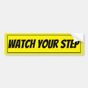 Watch Your Step - Bus Signage Sticker