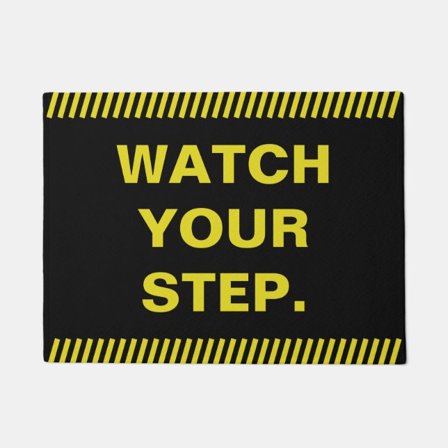 Watch your step doormat (Front)