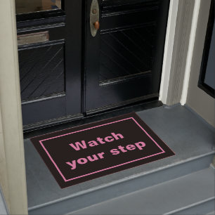 Watch your step doormat