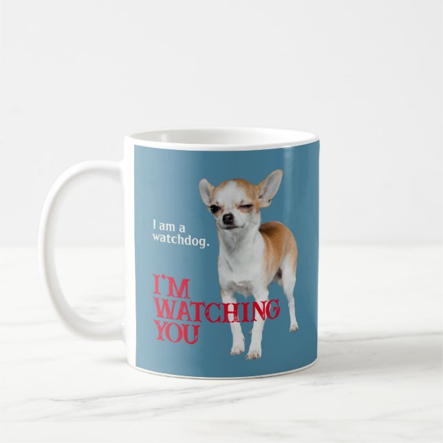 Watchdog Chihuahua - Customisable Coffee Mug (Left)