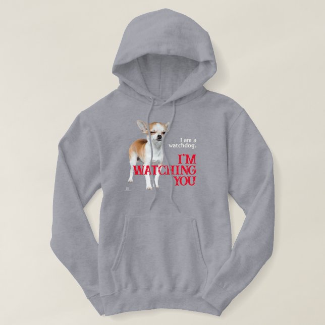 Watchdog Chihuahua - Customisable Hoodie (Design Front)