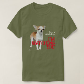 Watchdog Chihuahua - Customisable T-Shirt