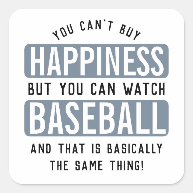 Watching Baseball is Happiness Funny Baseball Square Sticker (Front)