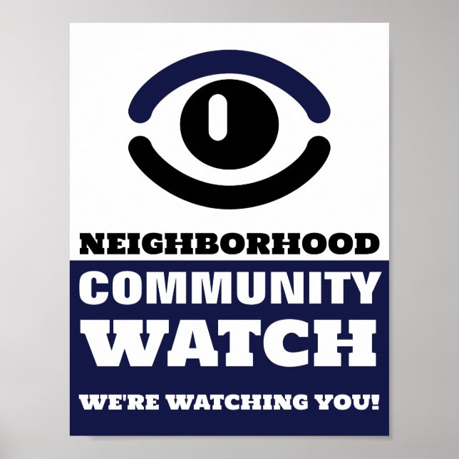 Watching Eye, Neighborhood Watch Warning Poster (Front)