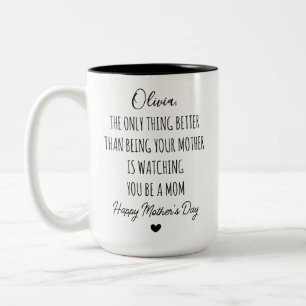 Watching You Be a Mum Daughter, From New Mum Gift Two-Tone Coffee Mug