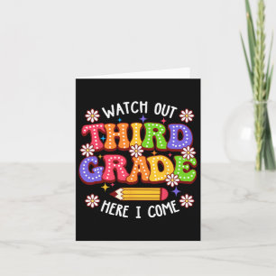Watchout Third Grade Here I Come First Day Of Scho Card